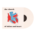 Of Skins and Heart LP (Opaque White)